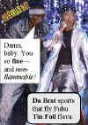 da.brat-tyrese.jpg (28745 bytes)